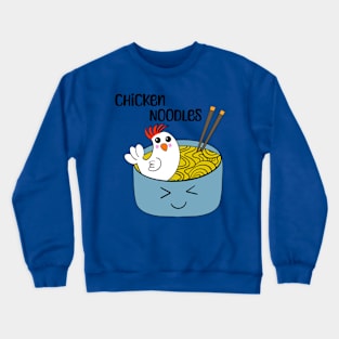 Chicken Noodles Crewneck Sweatshirt